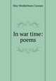 In war time: poems, May Wedderburn Cannan 