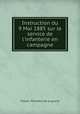 Instruction du 9 Mai 1885 sur le service de l