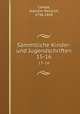 Smmtliche Kinder- und Jugendschriften. 15-16, Campe, Joachim Heinrich, 1746-1818 