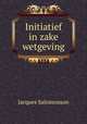 Initiatief in zake wetgeving, Jacques Salomonson 
