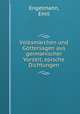 Volksmarchen und Gottersagen aus germanischer Vorzeit, epische Dichtungen, Engelmann, Emil 