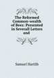 The Reformed Common-wealth of Bees: Presented in Severall Letters and ., Samuel Hartlib 