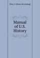 Manual of U.S. History, Eliot, S. [from old catalog] 