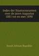 Index der Staatscouranten over de jaren Augustus 1881 tot en met 1890, South African Republic 