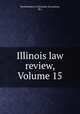 Illinois law review, Volume 15, Northwestern University (Evanston, Ill.) 