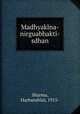 Madhyaklna-nirguabhakti-sdhan, Sharma, Harbanshlal, 1915- 
