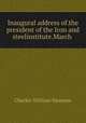 Inaugural address of.the president of the Iron and steelinstitute.March ., Charles William Siemens 