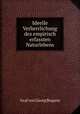 Ideelle Verherrlichung des empirisch erfassten Naturlebens, Graf von Georg Buquoy 