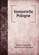 Immortelle Pologne, Gabriel Dauchot 
