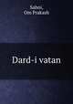 Dard-i vatan, Sahni, Om Prakash 