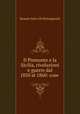 Il Piemonte e la Sicilia, rivoluzioni e guerre dal 1850 al 1860: cose ., Rosario Salvo Di Pietraganzili 