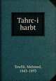 Tahrc-i harbt, Tewfik, Mehmed, 1843-1893 