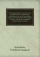 Homoopatischer thierarzt. Ein hulfzbuch fur landwirthe, pferdebesitzer und hausvater, welche ihre kranken hausthiere schnell, sicher und wohlfeil nelbst heilen wollen, Guenther, Friedrich August 