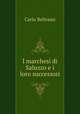 I marchesi di Saluzzo e i loro successori, Carlo Beltrami 