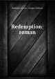 Redemption: roman, Rodolphe Girard , Georges Delfosse 