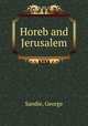 Horeb and Jerusalem, Sandie, George 