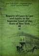 Reports of Cases in Law and Equity in the Supreme Court of the State of New York. 48, New York (State ). Supreme Court , Oliver Lorenzo Barbour 