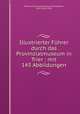 Illustrierter Fuhrer durch das Provinzialmuseum in Trier : mit 143 Abbildungen, Rheinisches Landesmuseum Trier,Hettner, Felix, 1851-1903 