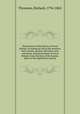 Illustrations of the history of Great Britain: an historical viel of the manners and customs, dresses, literature, arts, commerce, and government of Great Britain; from the time of the Saxons, down to the eighteenth century, Thomson, Richard, 1794-1865 