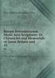 Rerum Britannicarum Medii Aevi Scriptores: Or Chronicles and Memorials of Great Britain and .. 42, Great Britain Public Record Office 
