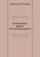 Examination papers for 1876 microform, University of Toronto 