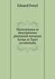 Illustrationes et descriptiones plantarum novarum Syriae et Tauri occidentalis, Eduard Fenzl 
