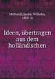 Ideen, ubertragen aus dem hollandischen, Spohr Multatuli 