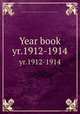 Year book. yr.1912-1914, Daughters of the American Revolution. Mary Penrose Wayne Chapter (Fort Wayne, Ind.) 