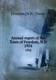 Annual report of the Town of Freedom, N.H.. 1954, 