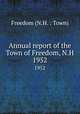 Annual report of the Town of Freedom, N.H.. 1952, 