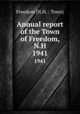Annual report of the Town of Freedom, N.H.. 1941, 