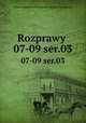 Rozprawy . 07-09 ser.03, Polska Akademia Umiejtnoci. Wydzia Filologiczny 