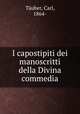 I capostipiti dei manoscritti della Divina commedia, Carl Tauber 