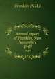 Annual report of Franklin, New Hampshire. 1949, Franklin (N.H.) 