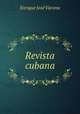 Revista cubana, Enrique Jose Varona 