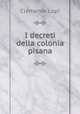 I decreti della colonia pisana, Clemente Lupi 