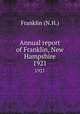 Annual report of Franklin, New Hampshire. 1921, Franklin (N.H.) 