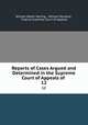 Reports of Cases Argued and Determined in the Supreme Court of Appeals of .. 12, William Waller Hening , William Munford , Virginia Supreme Court of Appeals 