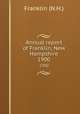 Annual report of Franklin, New Hampshire. 1900, Franklin (N.H.) 