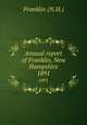 Annual report of Franklin, New Hampshire. 1891, Franklin (N.H.) 