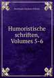 Humoristische schriften, Volumes 5-6, Hacklander Friedrich Wilhelm 