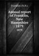 Annual report of Franklin, New Hampshire. 1879, Franklin (N.H.) 