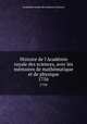 Histoire de l`Acadmie royale des sciences, avec les mmoires de mathmatique et de physique. 1756, 