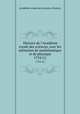Histoire de l`Acadmie royale des sciences, avec les mmoires de mathmatique et de physique. 1754 (1), 