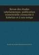 Revue des etudes rabelaisiennes: publication trimestrielle consacree a Rabelais et a son temps, 