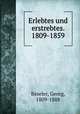 Erlebtes und erstrebtes. 1809-1859, Beseler, Georg, 1809-1888 
