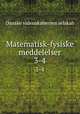 Matematisk-fysiske meddelelser. 3-4, Danske videnskabernes selskab 