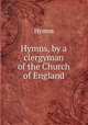 Hymns, by a clergyman of the Church of England, Hymns 