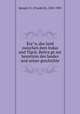 E?ra?n, das land zwischen dem Indus und Tigris. Beitra?ge zur kenntniss des landes und seiner geschichte, Spiegel, Fr. (Friedrich), 1820-1905 