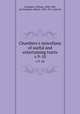 Chambers`s miscellany of useful and entertaining tracts. v.9-10, Chambers, William, 1800-1883, ed,Chambers, Robert, 1802-1871, joint ed 